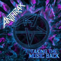 Anthrax - Taking The Music Back (2003)