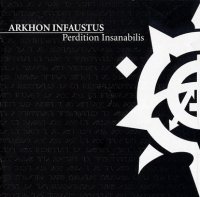 Arkhon Infaustus - Perdition Insabilis (2004)
