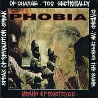 Phobia - Means of Existence (1998)