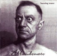 Burning Water - Abbandonato (1996)  Lossless