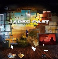 Jaded Past - Believe (2016)