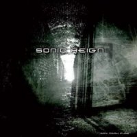 Sonic Reign - Raw Dark Pure (2007)