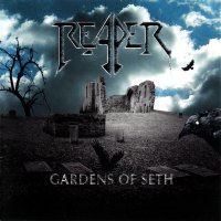 Reaper - Gardens Of Seth (2009)