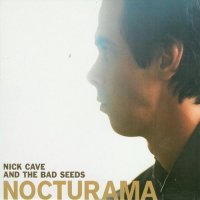 Nick Cave & The Bad Seeds - Nocturama (2003)