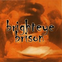 Brighteye Brison - Brighteye Brison (2002)