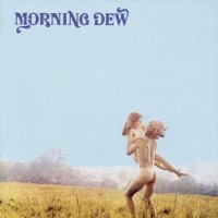 Morning Dew - Morning Dew (1970)