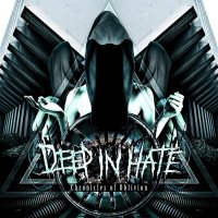 Deep In Hate - Chronicles Of Oblivion (2014)