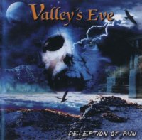 Valley\'s Eve - Deception Of Pain (2002)