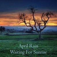 April Rain - Waiting For Sunrise (2013)