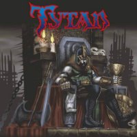 Tytan - Justice:Served! (2017)