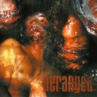 Deranged - Deranged (2001)  Lossless