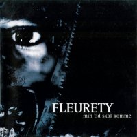 Fleurety - Min Tid Skal Komme [Re-released 2003] (1995)