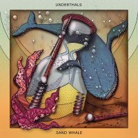 Underthals - Sand Whale (2014)