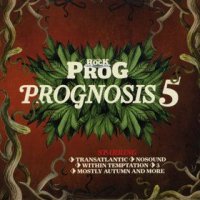 VA - Classic Rock presents Prog : Prognosis 5 (2009)