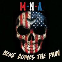 Made-n-America - Here Comes The Pain (2017)