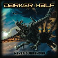 Darker Half - Never Surrender (2014)