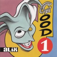 Alix - Good 1 (2008)