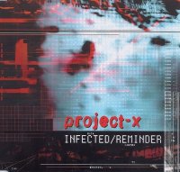 Project-X - Infected | Reminder (2002)