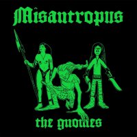 Misantropus - The Gnomes (2016)