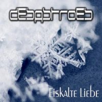 Desastroes - Eiskalte Liebe (2011)