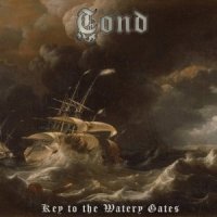 Tond - Key To The Watery Gates (2013)