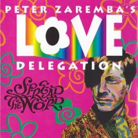 Peter Zaremba\'s Love Delegation - Spread The Word (1986)