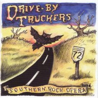 Drive-By Truckers - Southern Rock Opera (2001)