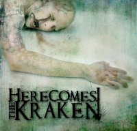 Here Comes The Kraken - Here Comes The Kraken (2009)