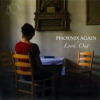 Phoenix Again - Look Out (2014)  Lossless