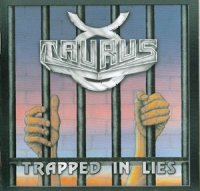 Taurus - Trapped In Lies (2007 Re-Issue) (1988)