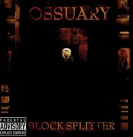 Block Splitter - Ossuary (2011)