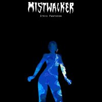 Mistwalker - Strix Pantheon (2016)