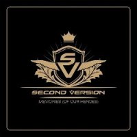 Second Version - Memories (Of Our Heroes) (2017)