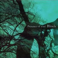 Presence Of Soul - Blinds (2008)