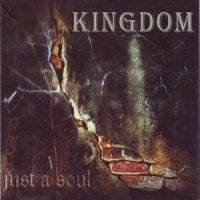 Kingdom - Just A Soul (2013)