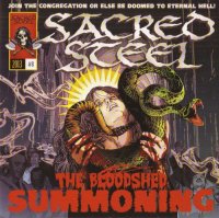 Sacred Steel - The Bloodshed Summoning (2013)  Lossless