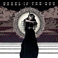 Wheel In The Sky - Heading For The Night (2015)