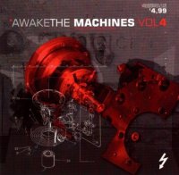 VA - Awake The Machines Vol. 4 (2003)