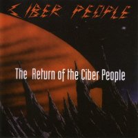 Ciber People - The Return Of The Ciber People (1993)