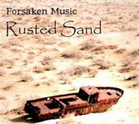 Forsaken Music - Rusted Sand (2010)