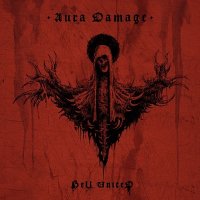 Hell United - Aura Damage (2012)