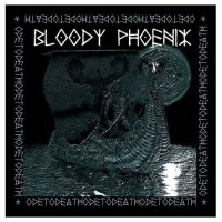 Bloody Phoenix - Ode To Death (2013)