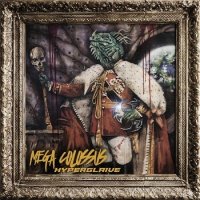 Mega Colossus - HyperGlaive (2016)