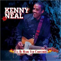 Kenny Neal - I\'ll Be Home For Christmas (2015)