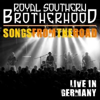 Royal Southern Brotherhood - Songs From The Road - Live In Germany (2013)