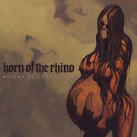 Horn of the Rhino - Weight of Coronation (2010)