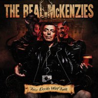 The Real McKenzies - Two Devils Will Talk (2017)