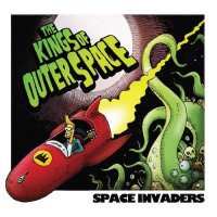 The Kings Of Outer Space - Space Invaders (2016)