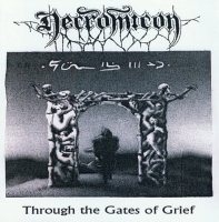 Necromicon - Through The Gates Of Grief (1994)