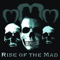 Mad Mav - Rise Of The Mad (2011)